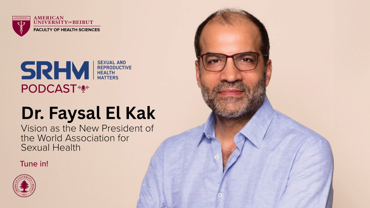 #FHSFaculty Dr. Faysal El Kak, elected President of the World Association for Sexual Health (WAS), shared his vision as WAS President on the Sexual and Reproductive Health Matters podcast.

Learn more: aub.edu.lb/fhs/news/Pages…
