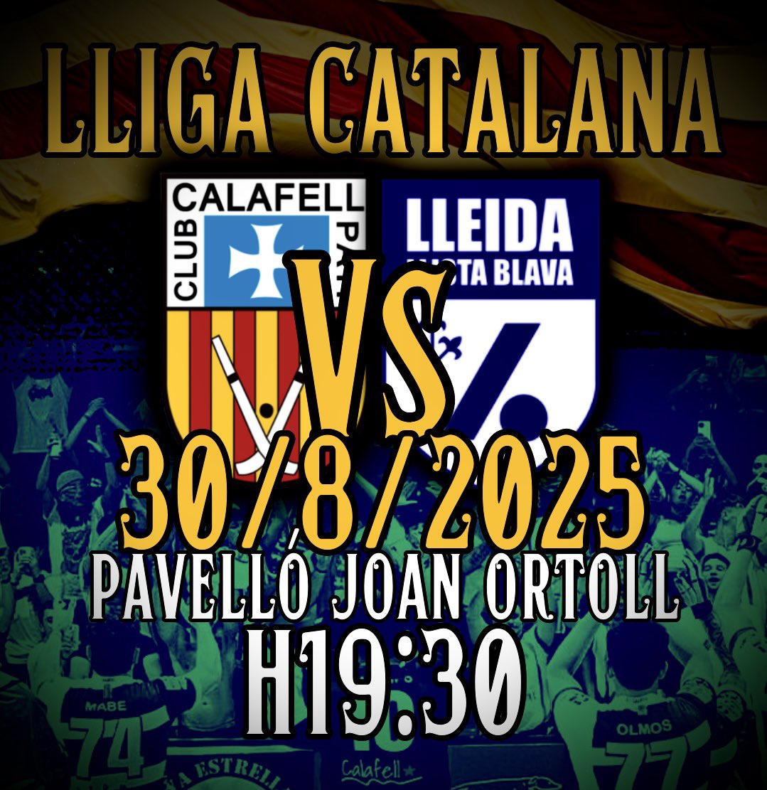 ElsEstrellats's tweet image. 𝐋𝐋𝐈𝐆𝐀 𝐂𝐀𝐓𝐀𝐋𝐀𝐍𝐀

⚫️@cpcalafell 🆚@LleidaLlista 
🏠JOAN ORTOLL
📅 30/08/2025
⏰ 19:30