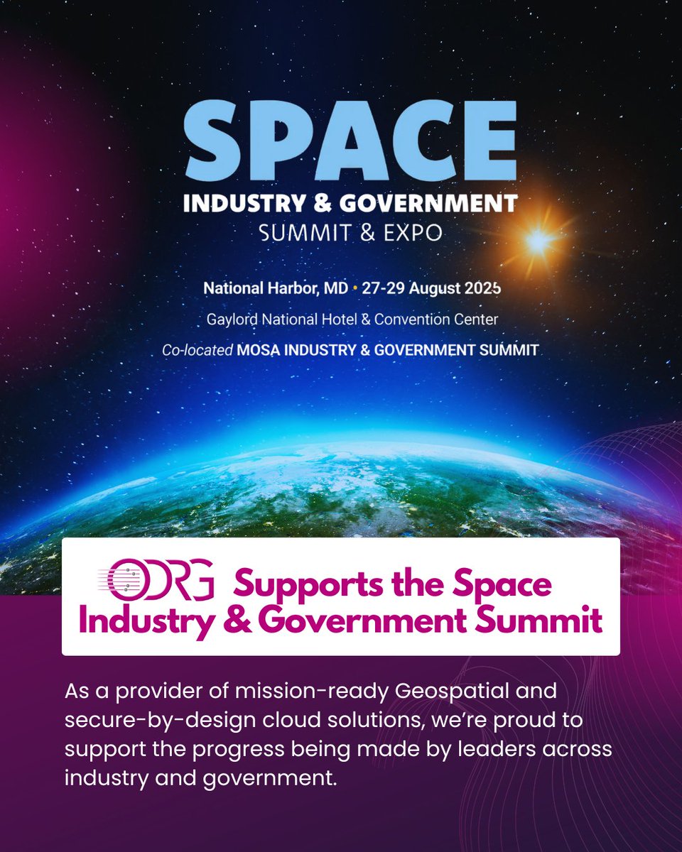 odrgllc's tweet image. Eyes on orbit! 🚀 The Space Industry &amp;amp; Gov Summit is sparking bold ideas in space-tech, GEOINT &amp;amp; defense. ODRG proudly supports the mission to drive secure, integrated innovation. Wishing all a successful summit! #SpaceSummit #ODRG #GEOINT #DefenseInnovation #NextOctave