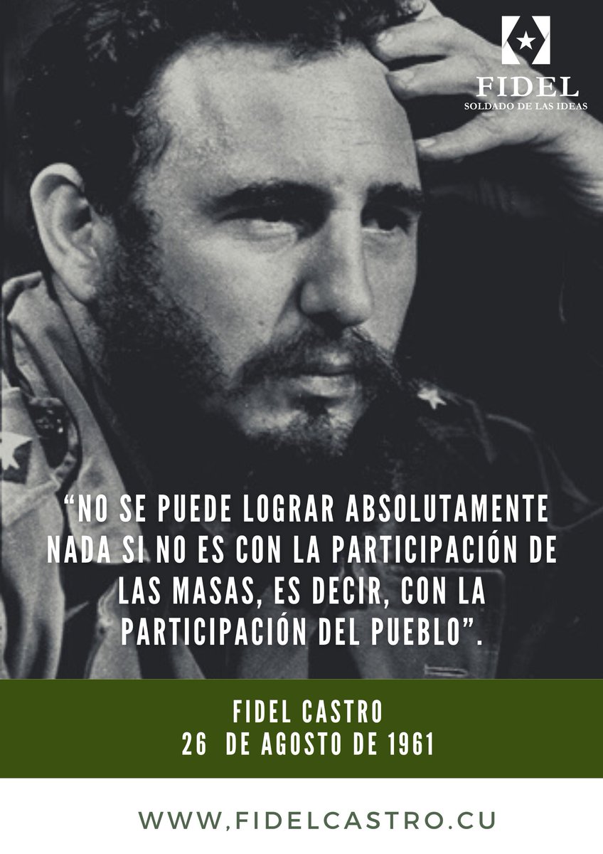 📅26 de agosto de 1961 🎙️#FidelCastro: “No se puede lograr absolutamente nada si no es con la participación de las masas, es decir, con la participación del pueblo”.

bit.ly/2wo0wjB
#100AñosConFidel #Cuba #Revolución #FidelCastro #SomosCuba #SomosContinuidad #Cuba