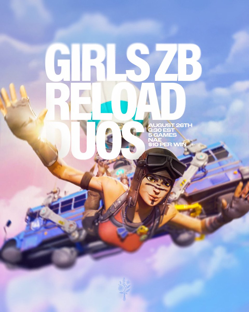 Girls ZB Reload Duos
Tomorrow at 6:30 EST
To get roles: retweet, join the discord ⬇️, and sign up with your duo
Will only host with at least 15 teams, so tell your friends!!
