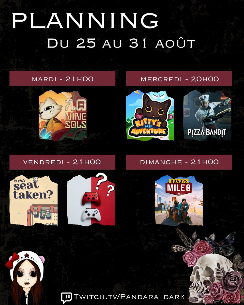 🗓️Planning 25 au 31 août🗓️

😺Mardi 21h00 : Suite #NineSols 
🍕Mercredi 20h00 : #Kittyslastadventure + #PizzaBandit
💺Vendredi 21h00 : Suite #isthisseattaken 
🛣️Dimanche 21h00 : #Road96Mile0

▶️twitch.tv/pandara_dark
#indiegames #TwitchStreamers