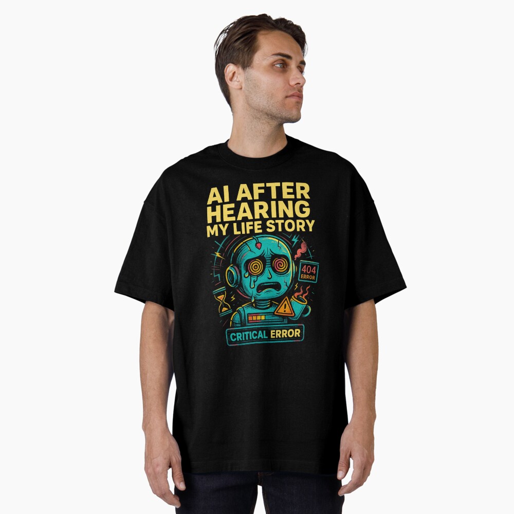 aajmorrell's tweet photo. Told my life story to AI and it blue-screened… twice. 🤖💥
If your vibe is “emotional damage.exe,” this Critical Error tee is your spirit animal (bot?). Grab it before the system auto-reboots.
#AIHumor #CriticalError
#RBandME:  https://t.co/N6NFRNoUpA #findyourthing #redbubble https://t.co/LVgNiGCVvr