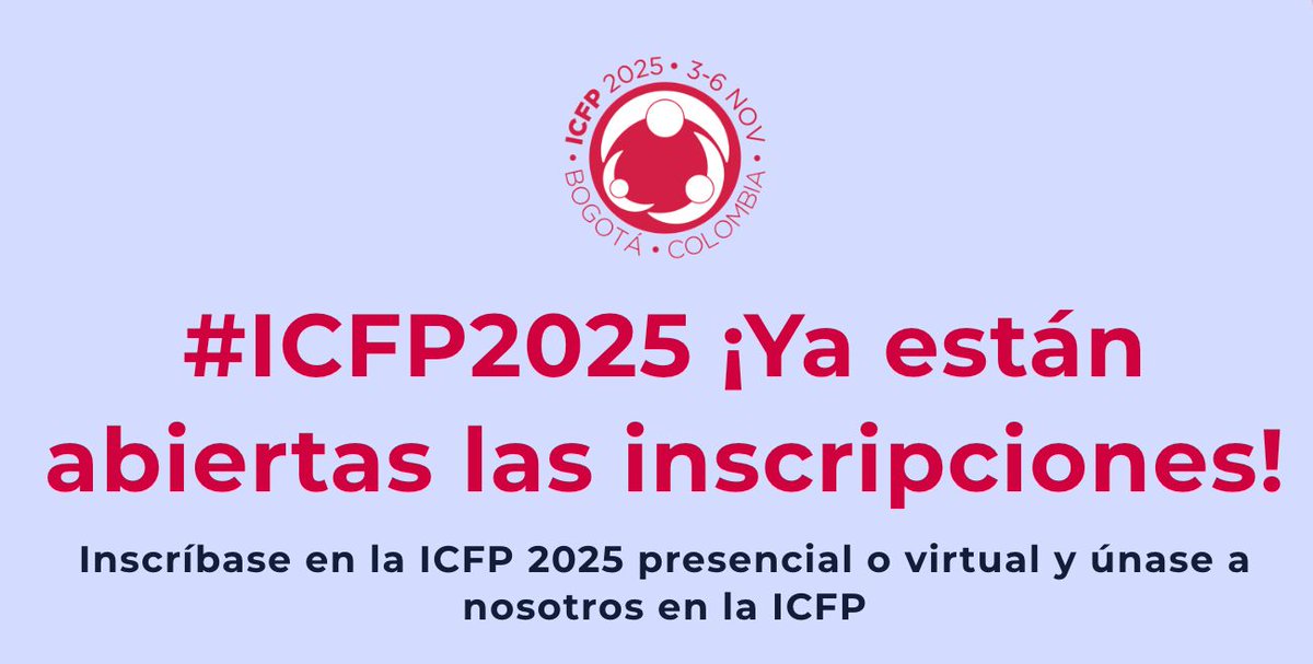 📢 #ICFP2025 ¡Inscripciones abiertas!

La séptima Conferencia Internacional sobre Planificación Familiar #ICFP2025 tendrá lugar del 1 al 6 de noviembre en Bogotá, Colombia.

Reserva tu espacio presencial o virtual y participa👉🏾 theicfp.org/es/2025-regist…
