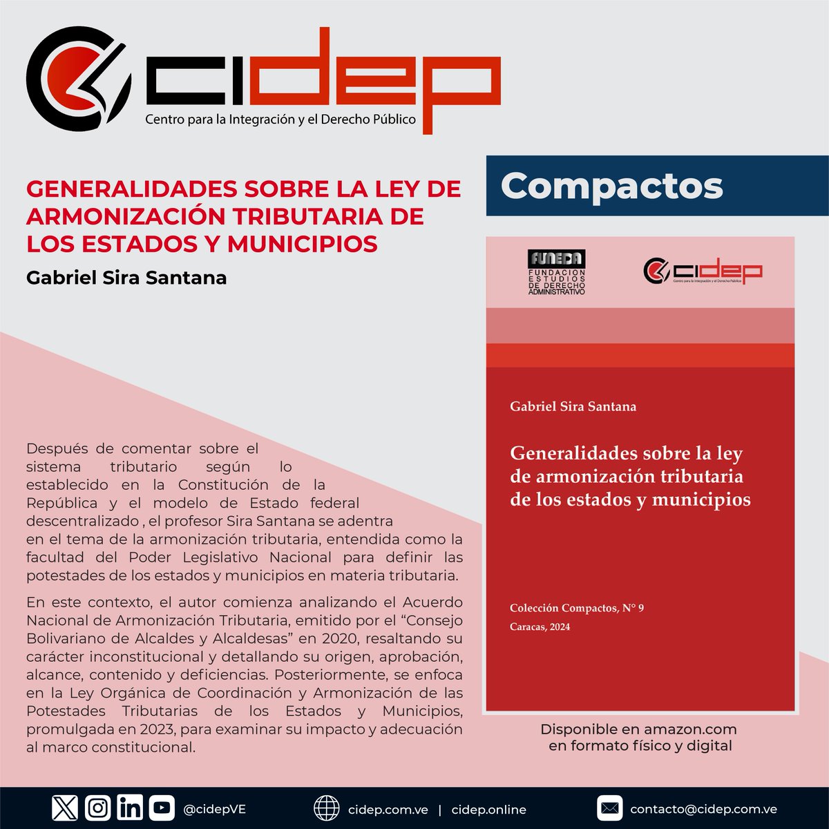GENERALIDADES SOBRE LA LEY DE ARMONIZACIÓN TRIBUTARIA DE LOS ESTADOS Y MUNICIPIOS, de Gabriel Sira Santana. cidep.online/editorial/comp…