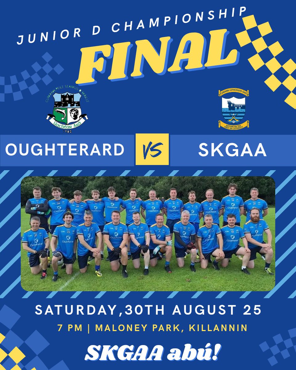 SKGAA abú ☘️🔵🟡

🏆 Junior ‘D’ Championship Final
🆚 Oughterard vs Salthill-Knocknacarra
📍 Killannin, Maloney Park
⏰ 7 pm

Come out and wave your sky &amp; navy blue flags for the lads. Cheer them on as this newly formed team plays the final. All support is greatly appreciated 👏🏽