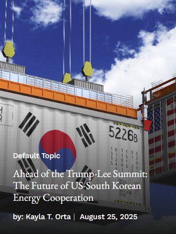 KaylaOrta1's tweet photo. [New Op-ed] As US President Trump meets with #SouthKorean President Lee, collaboration on #energy initiatives is high on the agenda. Check out my latest article @TheNatlInterest to learn more about potential #LNG and #nuclear energy deals--Linked below:

https://t.co/R9D2M3Xio1 https://t.co/zmkwePP0dL