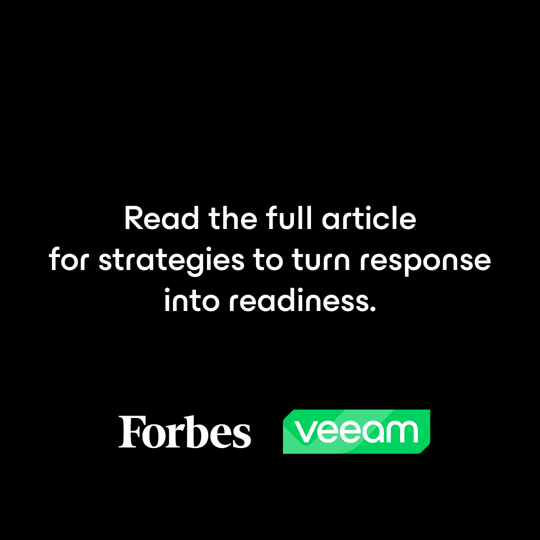 Veeam's tweet photo. ⏰ The first 24 hours after a cyberattack shape everything that follows: pressure peaks, leadership is tested, and every decision counts. Ray Umerley explains why readiness drives real resilience. More on @Forbes >>  https://t.co/oawN8PUlIL
