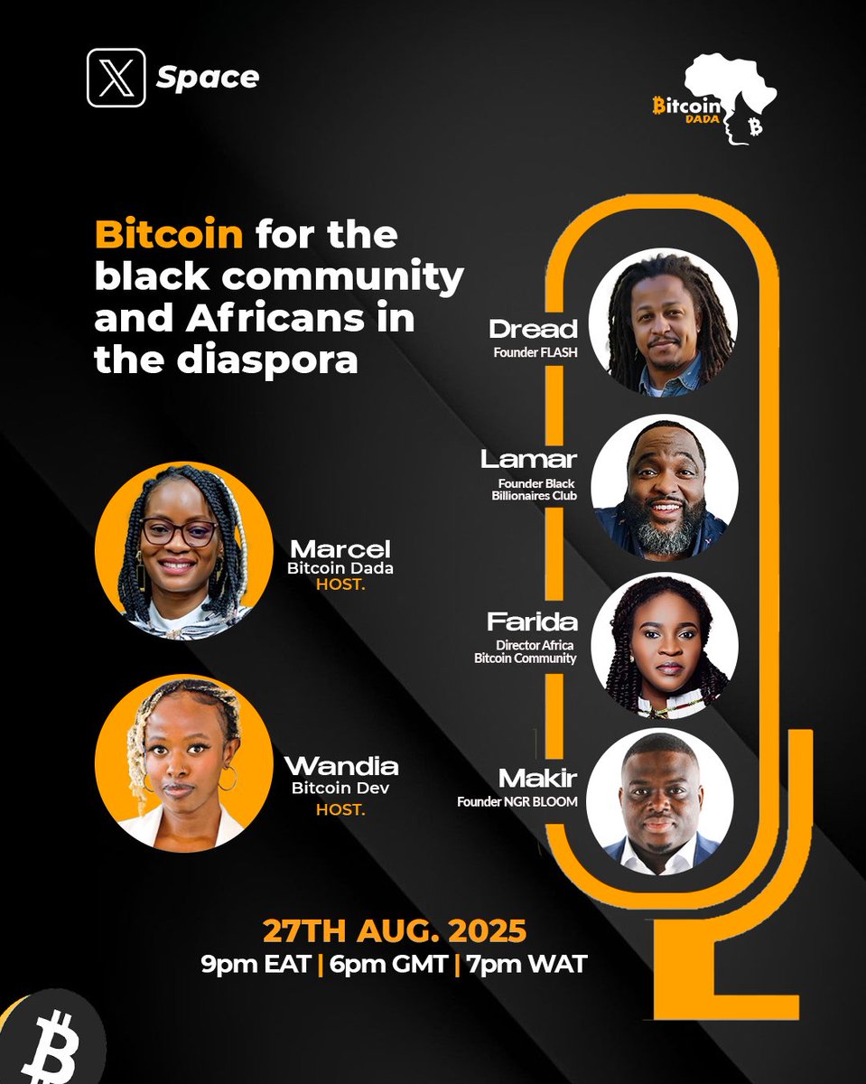 btc_dada's tweet photo. Bitcoin for the Black Community & Africans in the Diaspora ✊🏾

For too long, we’ve been held back by broken financial systems; high fees, weak currencies, and barriers that keep us from building true wealth.

Bitcoin changes the game.
💸 Move money freely, without permission
🔐 Own your wealth, no gatekeepers
🌍 Connect across the diaspora, borderless and unstoppable
⚡ Build collective power for the future

Will be discussing freedom, legacy, and reclaiming our financial destiny.

🎙️ Featuring @PoleVaultDream @bigmarh @Farida_N & @VolcyM hosted by @marcelorraine & @wandiology 
📅 27th Aug 2025 | 9pm EAT | 6pm GMT | 7pm WAT
📍 Twitter Spaces
🔗 Set Reminder: https://t.co/NFo71aEGvp

See you there!