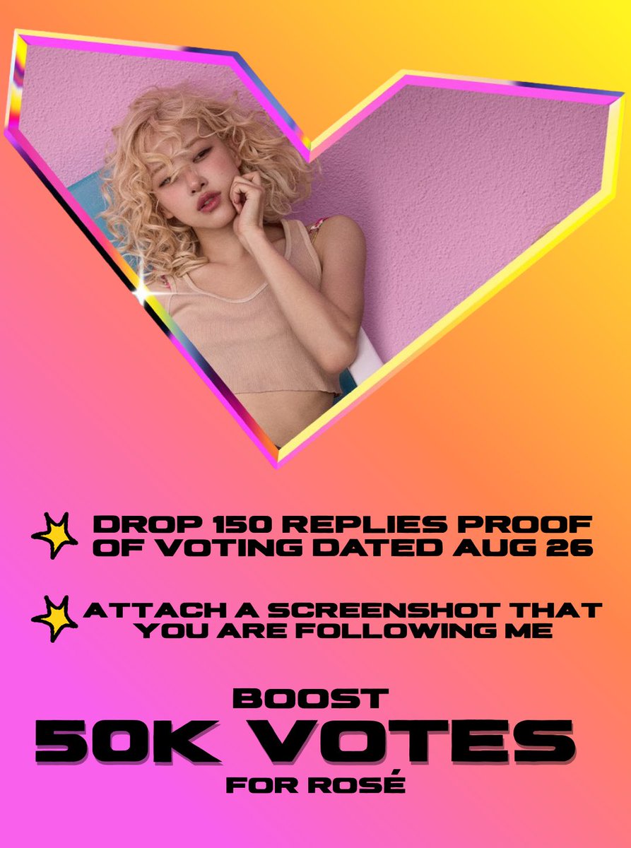HÉRSTORY (@herstoryrs) on Twitter photo 🚨Voting Challenge 🚨
VMA Votes for ROSÉ 🗳️
Mechanics
☑️ 150 replies of proof of Votes (Aug26)
☑️ Attach a screenshot that you're following me
We will drop ⚡️50,000⚡️for ROSÉ
in partnership with <a href="/bluejamskvotes2/">Kitty Voting Store wts chamsims heartjelly mubeat</a>
#ROSÉ #로제 #VMA #APT
#rosiebyROSÉ #rosesarerosie #rosie_ROSÉ 🚨Voting Challenge 🚨
VMA Votes for ROSÉ 🗳️
Mechanics
☑️ 150 replies of proof of Votes (Aug26)
☑️ Attach a screenshot that you're following me
We will drop ⚡️50,000⚡️for ROSÉ
in partnership with <a href="/bluejamskvotes2/">Kitty Voting Store wts chamsims heartjelly mubeat</a>
#ROSÉ #로제 #VMA #APT
#rosiebyROSÉ #rosesarerosie #rosie_ROSÉ