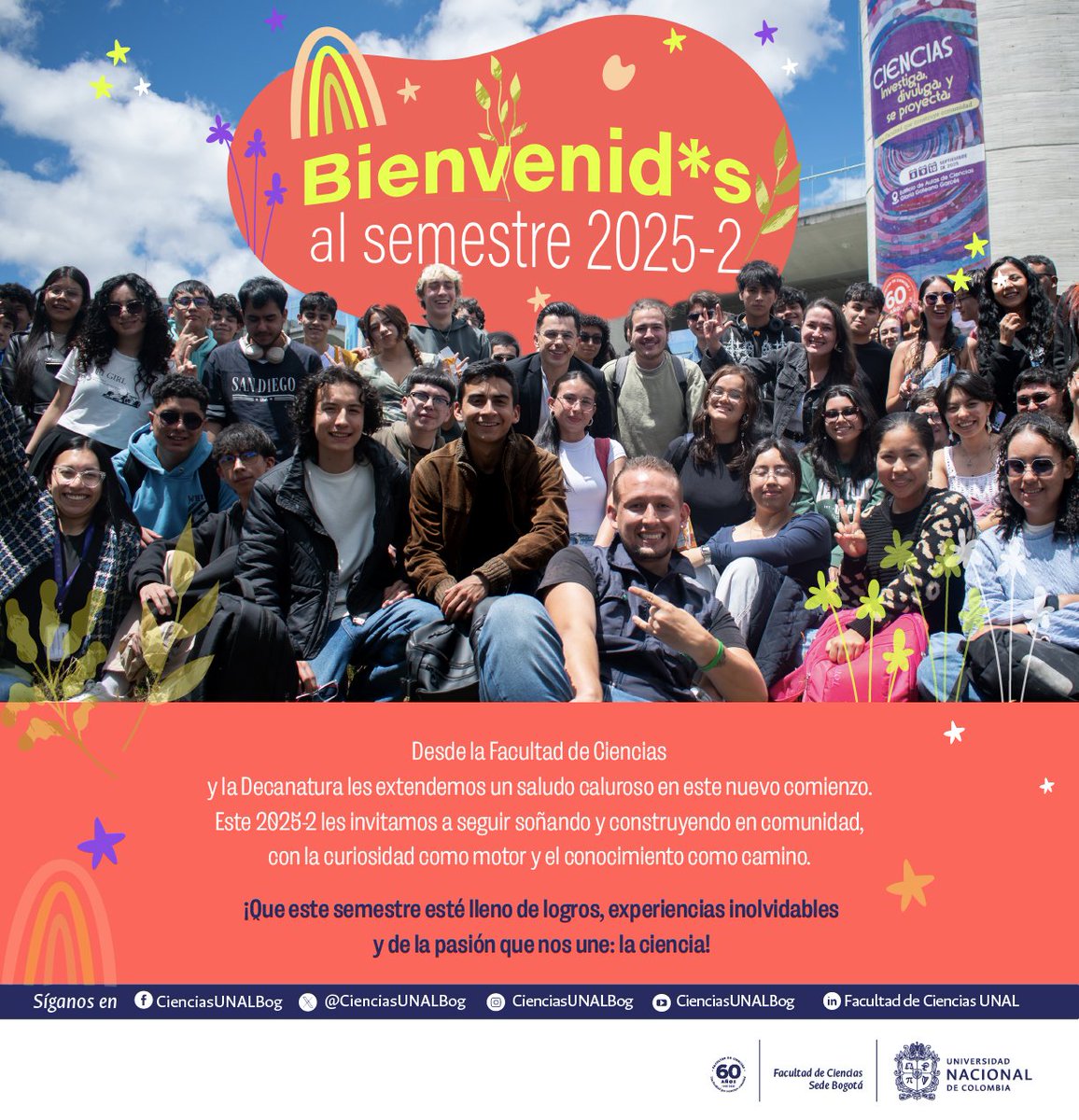 🎉Bienvenidas y Bienvenidos al semestre 2025-2. 
¡Que este semestre esté lleno de logros, experiencias inolvidables y de la pasión que nos une: la ciencia! 💚