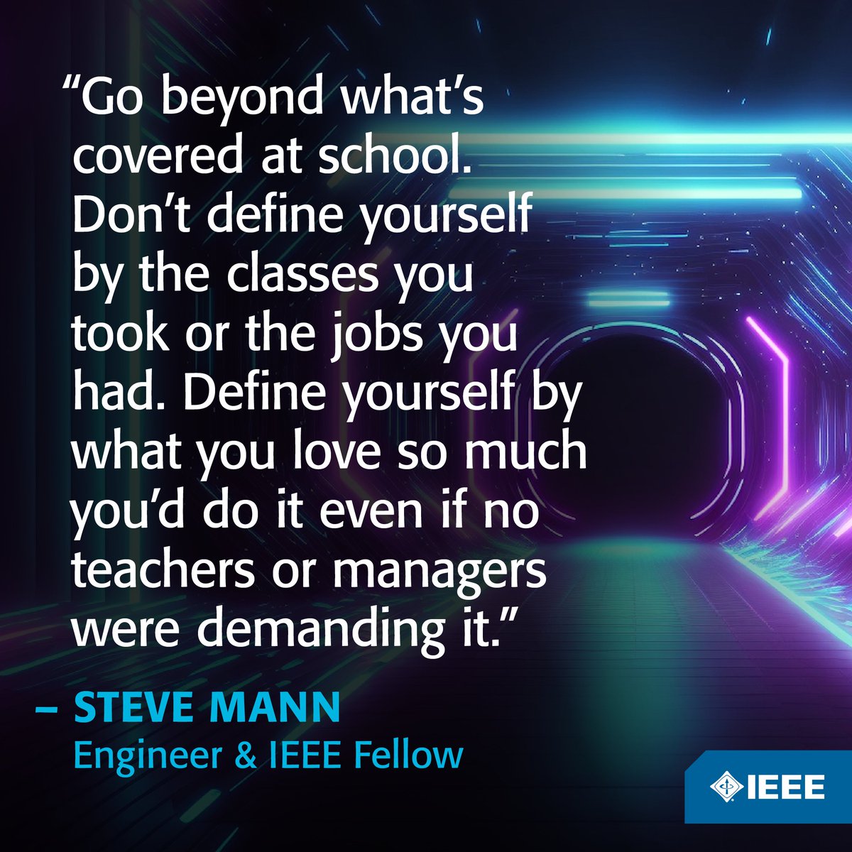 Finding a field or project that truly inspires you doesn’t just happen in academic or professional settings. It’s a journey of exploration and curiosity. 

Visit <a href="/IEEESpectrum/">IEEE Spectrum</a> to find out how #IEEE Fellow Steve Mann found his passion as a pioneer of wearable tech: