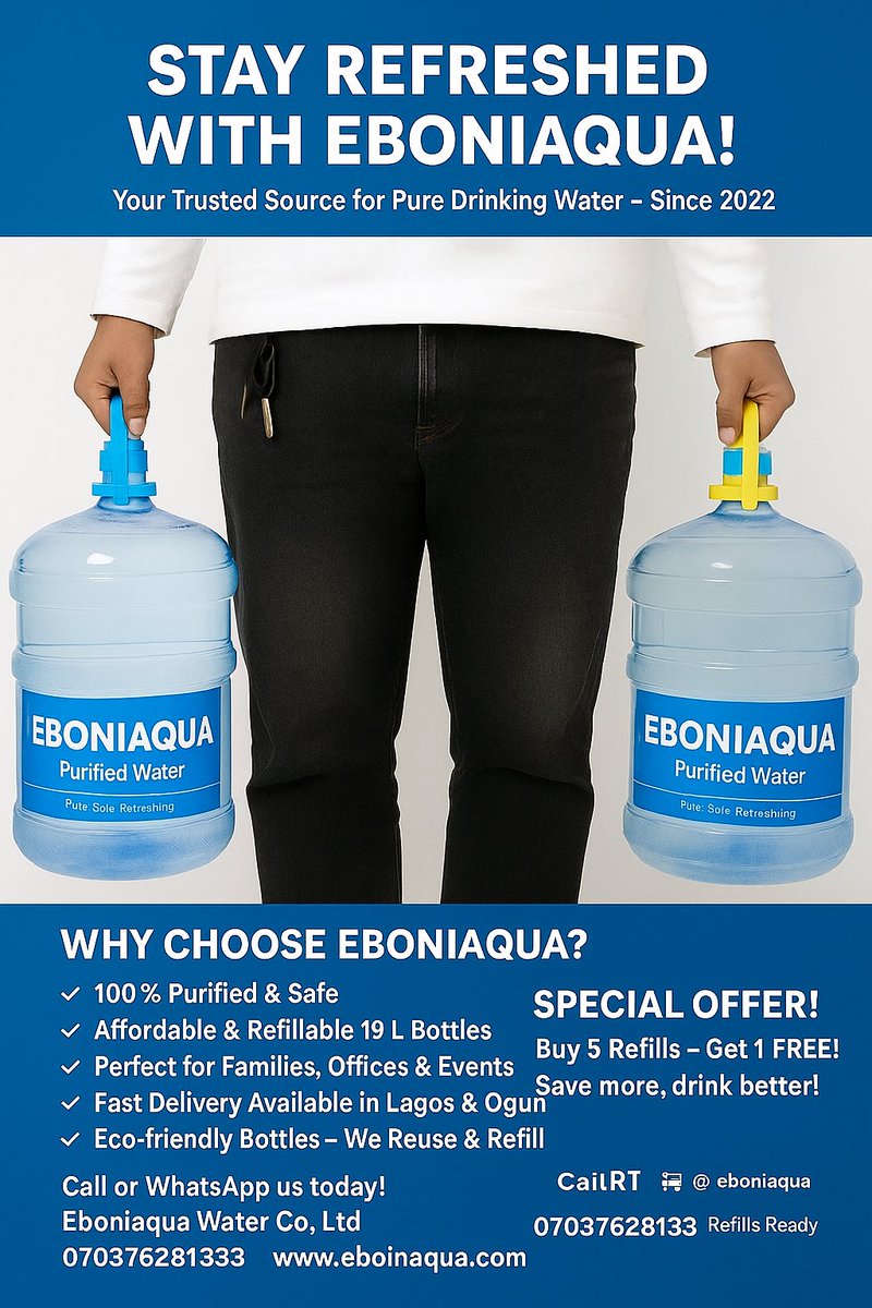 eboniaqua's tweet photo. 💥 WHY CHOOSE EBONIAQUA?
✅ 100 % Purified &amp; Safe
✅ Affordable &amp; Refillable 19 L Bottles
✅ Perfect for Families,Offices &amp; Events
✅ Fast Delivery Available in Lagos &amp; Ogun
✅ Eco-friendly Bottles –We Reuse &amp; Refill
📦 SPECIAL OFFER!
🔥 Buy 5 Refills-Get 1 Free https://t.co/uWoN6bO8Uc
