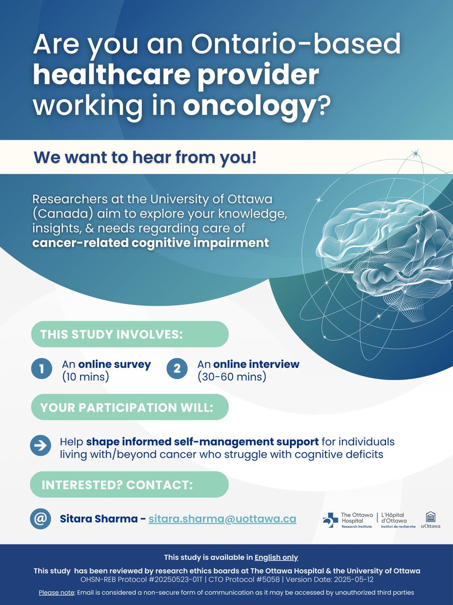 📢 #CancerResearch Participants Needed! 

Seeking Ontario-based:
✔️ #Oncology healthcare providers
✔️ Individuals living with/beyond cancer

💬 Share your voice via a short virtual survey + interview to help improve care for cancer-related #BrainFog!

📧 sitara.sharma@uottawa.ca