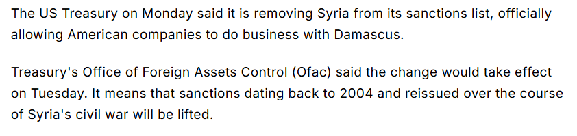 The US Treasury has fully removed #Syria from its sanctions list, allowing US companies to engage with Damascus for the first time in 21 years. 

This will take effect starting tomorrow. 

The final step to completely lift the wide array of US sanctions will be the abrogation