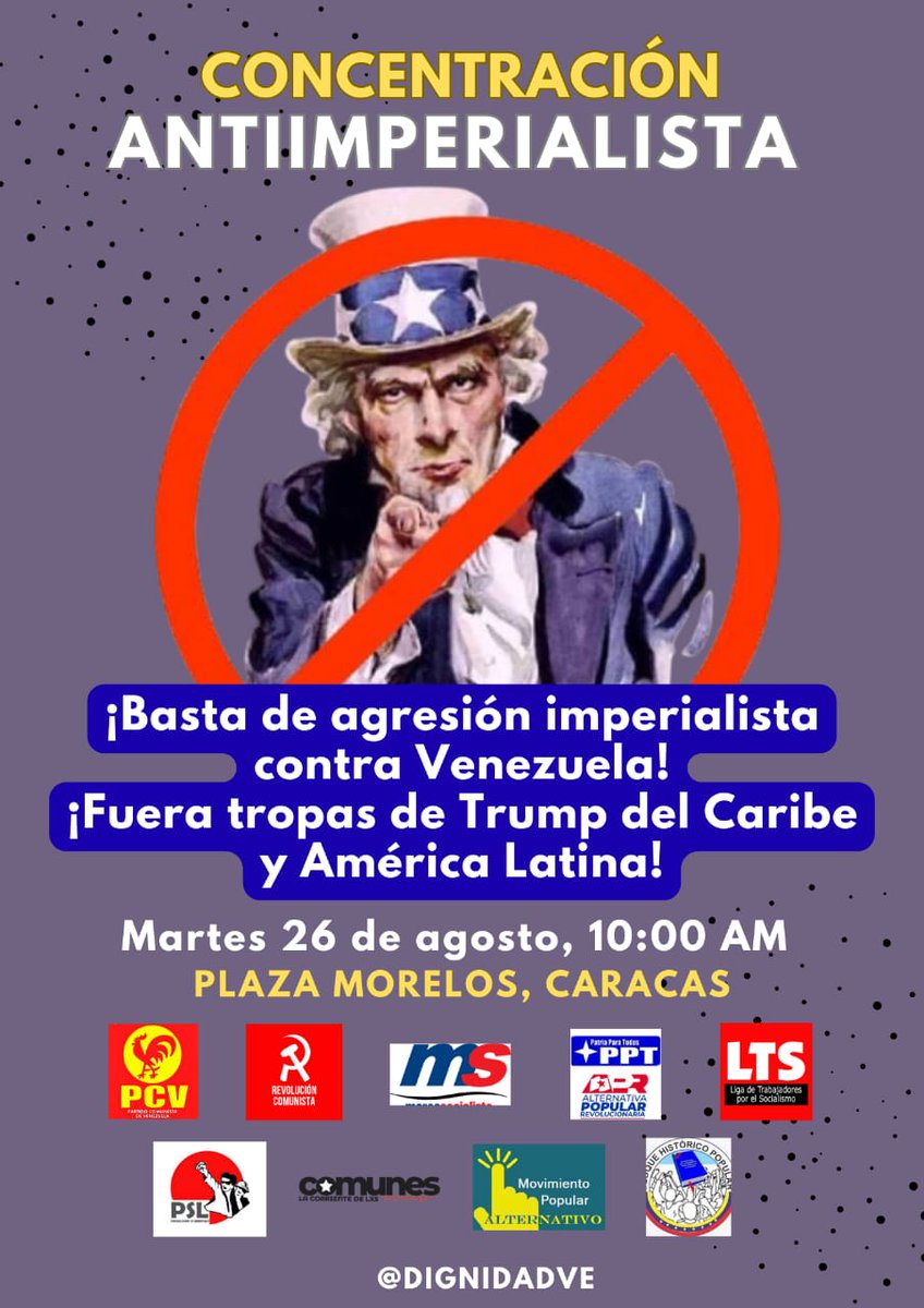 #Mañana martes #26DeAgosto manifestaremos en Plaza Morelos de Caracas contra la amenaza a la soberanía nacional por parte del imperialismo yanqui. Será a partir de las 10:00 AM. 

¡Fuera tropas imperialistas del Caribe y América Latina!
 
¡Manos fuera de Venezuela!