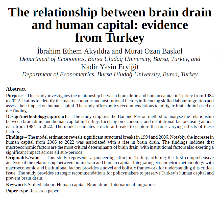 "The Relationship Between Brain Drain And Human Capital: Evidence From Turkey" adlı çalışmamız, International Journal of Manpower (SSCI-Q1) dergisinde yayımlandı.
🔗 doi.org/10.1108/IJM-08…
İlgilisine…