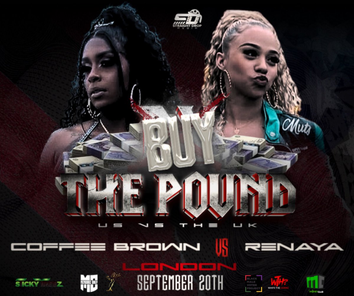T-TOP (@topbizzy) on Twitter photo 🚨MAIN EVENT 🚨
<a href="/StraightDropNow/">Straight Drop Media</a> Presents: #BuyThePound #FEMALEBATTLE
When Everyone said A female match couldn’t happen in the UK…WE MADE IT HAPPEN 😤😤😤
<a href="/itscoffeetho/">IG @itscoffeetho ☕️💙</a> vs RENAYA 🔥🔥🔥🔥🔥 🚨MAIN EVENT 🚨
<a href="/StraightDropNow/">Straight Drop Media</a> Presents: #BuyThePound #FEMALEBATTLE
When Everyone said A female match couldn’t happen in the UK…WE MADE IT HAPPEN 😤😤😤
<a href="/itscoffeetho/">IG @itscoffeetho ☕️💙</a> vs RENAYA 🔥🔥🔥🔥🔥
