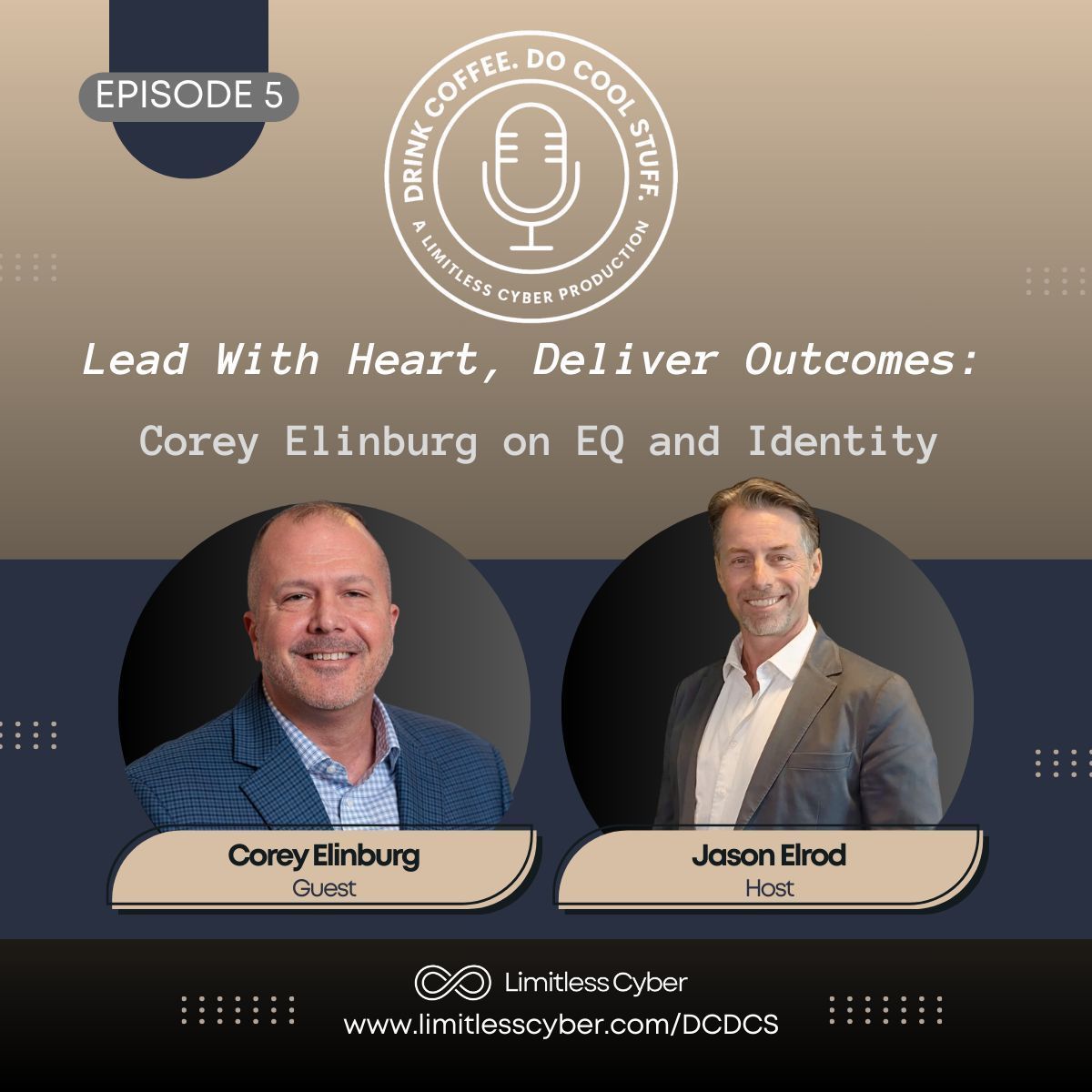 New episode 🎙️
S1E5 | Lead With Heart, Deliver Outcomes: Corey Elinburg on EQ &amp; Identity.

Why EQ, identity, and outcomes matter more than tools or titles.
👉 limitlesscyber.com/spotify

#Leadership #Cybersecurity #Podcast