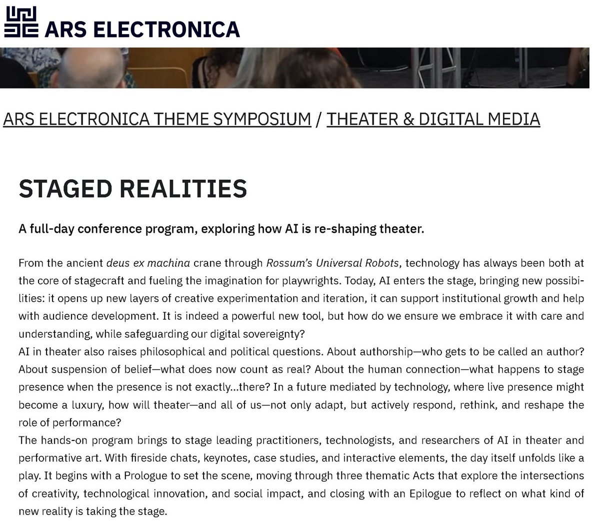🎭💻I will be a guest speaker at Futures in Play: AI and Impact in Theatre panel <a href="/ArsElectronica/">Ars Electronica</a> -Linz, Austria. Part of a day long conference, STAGED REALITIES examiing how AI is reshaping theatre. 
ars.electronica.art/panic/de/view/…

#theatreandai #aiandtheatre #arselectronica
