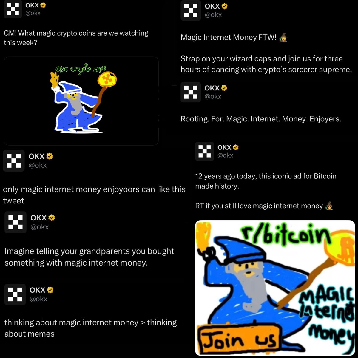 Max 🪄 (@maxbuybtc) on Twitter photo Dear <a href="/okx/">OKX</a> <a href="/star_okx/">Star</a>
Since you often use the original Bitcoin Wizard meme and Magic Internet Money slogan, have you considered listing $MIM?
$MIM is etched by <a href="/mavensbot/">Bitcoin Wizard - mavensbot 🧙🏻♂️</a>, the creator of the Bitcoin Wizard meme, aligning perfectly with your existing commitment to crypto culture. Dear <a href="/okx/">OKX</a> <a href="/star_okx/">Star</a>
Since you often use the original Bitcoin Wizard meme and Magic Internet Money slogan, have you considered listing $MIM?
$MIM is etched by <a href="/mavensbot/">Bitcoin Wizard - mavensbot 🧙🏻♂️</a>, the creator of the Bitcoin Wizard meme, aligning perfectly with your existing commitment to crypto culture.