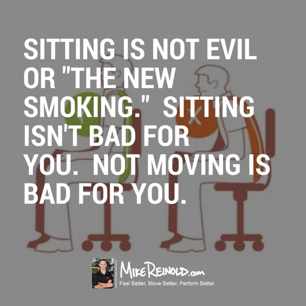 mikereinold's tweet image. Sitting Isn’t Bad For You, Not Moving Is #DPTstudent mikereinold.com/sitting-isnt-b…