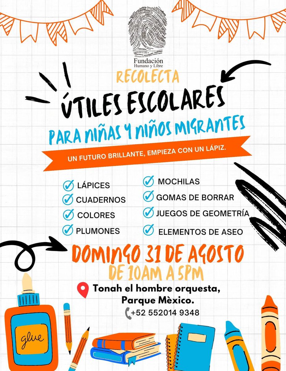 Necesitamos de tu apoyo para equipar con útiles escolares a niñas y niños migrantes. ¡Un lápiz puede ser el inicio de un futuro brillante! ✏️📚
🗓 Domingo 31 de agosto
⏰ 10:00 AM - 5:00 PM
📍 Parque México
🎶 ¡Acompañados por Tonah el hombre orquesta!
 Más info: +52 552014 9348