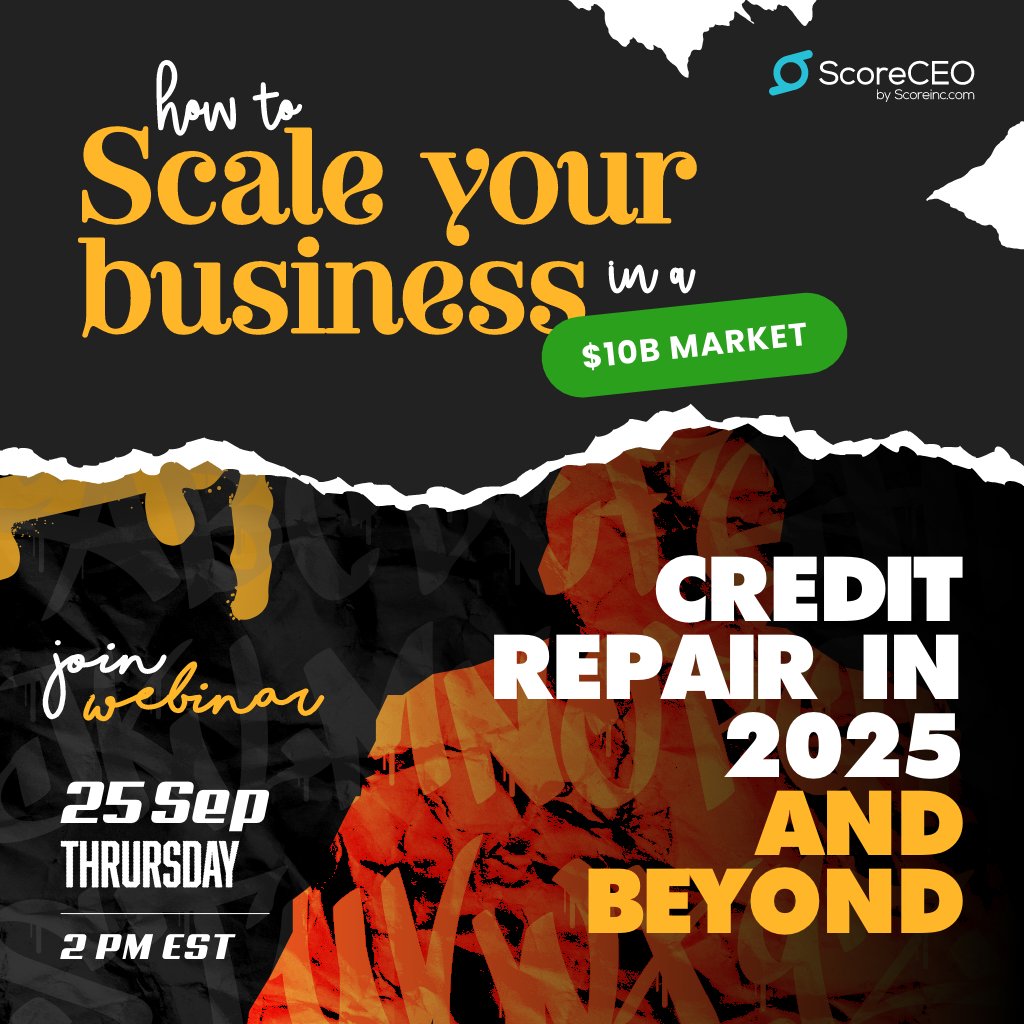 Scoreinc1's tweet image. 🚨 Last Call to Register!
Tomorrow’s the big day! Learn how to scale your credit repair business in a $10B industry.
📅 Sept 25 at 2PM EST
🎯 Save your seat now: bit.ly/4okGIot
#WebinarReminder #CreditRepairSuccess #ScoreCEO