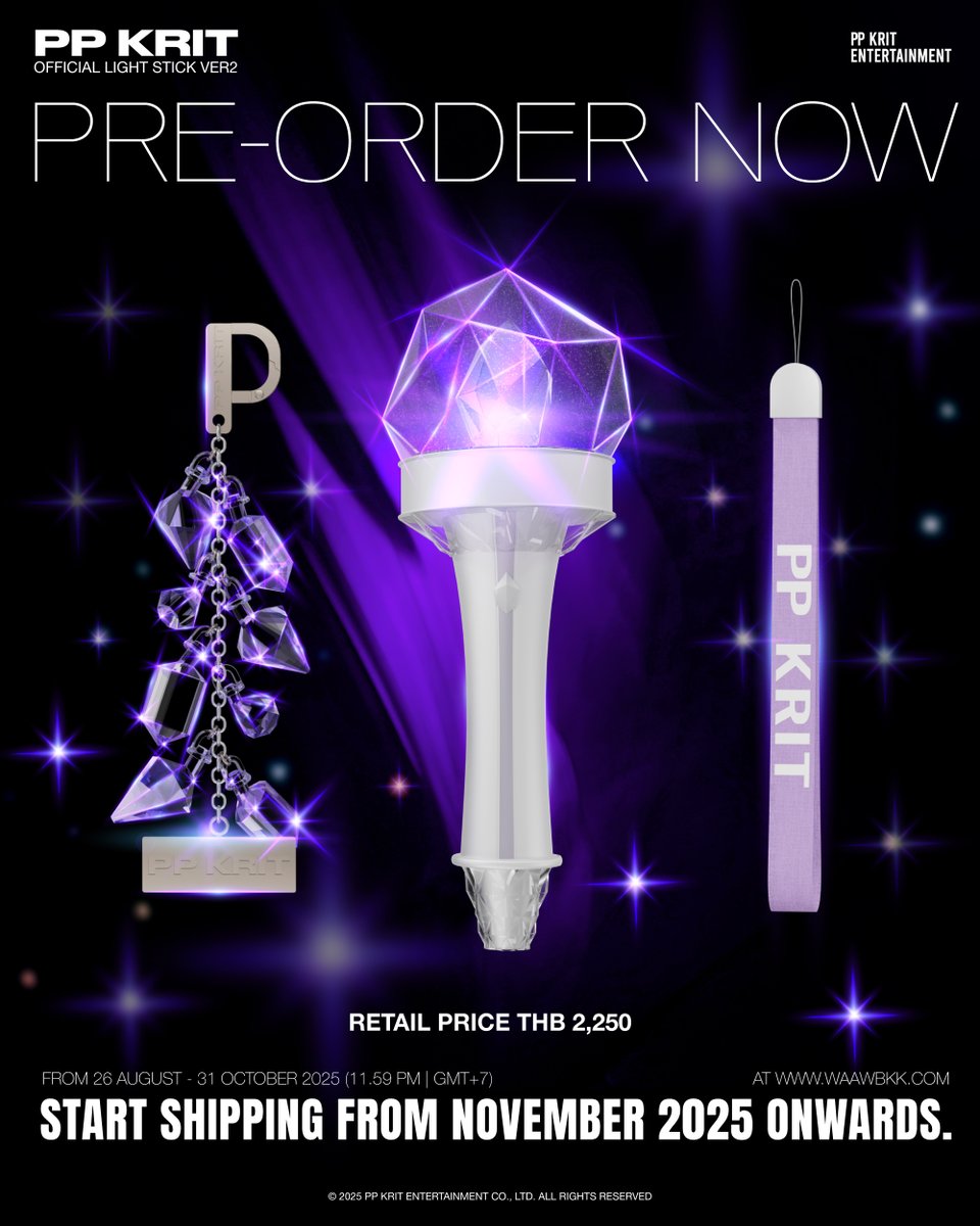 #PPKritLightStickVER2 กลับมาแล้ว เปิด Pre-order รอบสาม! 💎✨
สั่งซื้อได้แล้ววันนี้ที่ waawbkk.com 🫶🏻

🛒 เปิดพรีออเดอร์ตั้งแต่วันที่ 25 สิงหาคม 2568 (12:00 น. l GMT+7) ถึง 31 ตุลาคม 2568 (23:59 น. l GMT+7)
📦 สินค้าเริ่มจัดส่งตั้งแต่เดือนพฤศจิกายน 2568 เป็นต้นไป

🛒