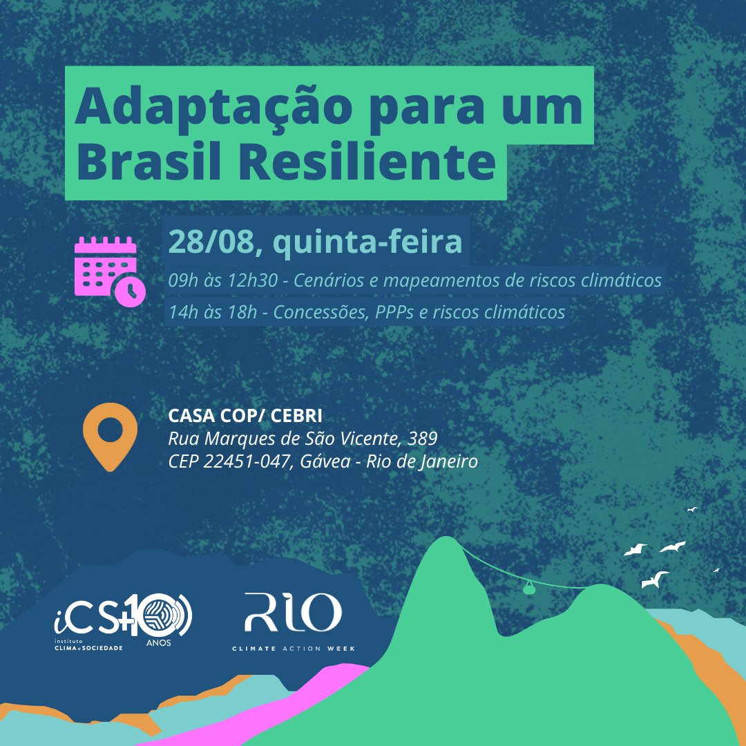 Confira a programação do iCS na Rio Climate Action Week! climaesociedade.org/eventos 1/2