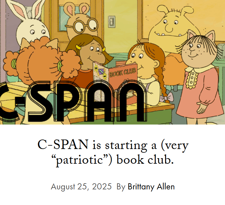 "C-SPAN is starting a (very “patriotic”) book club." - <a href="/lithub/">Literary Hub</a> 
lithub.com/c-span-is-star…