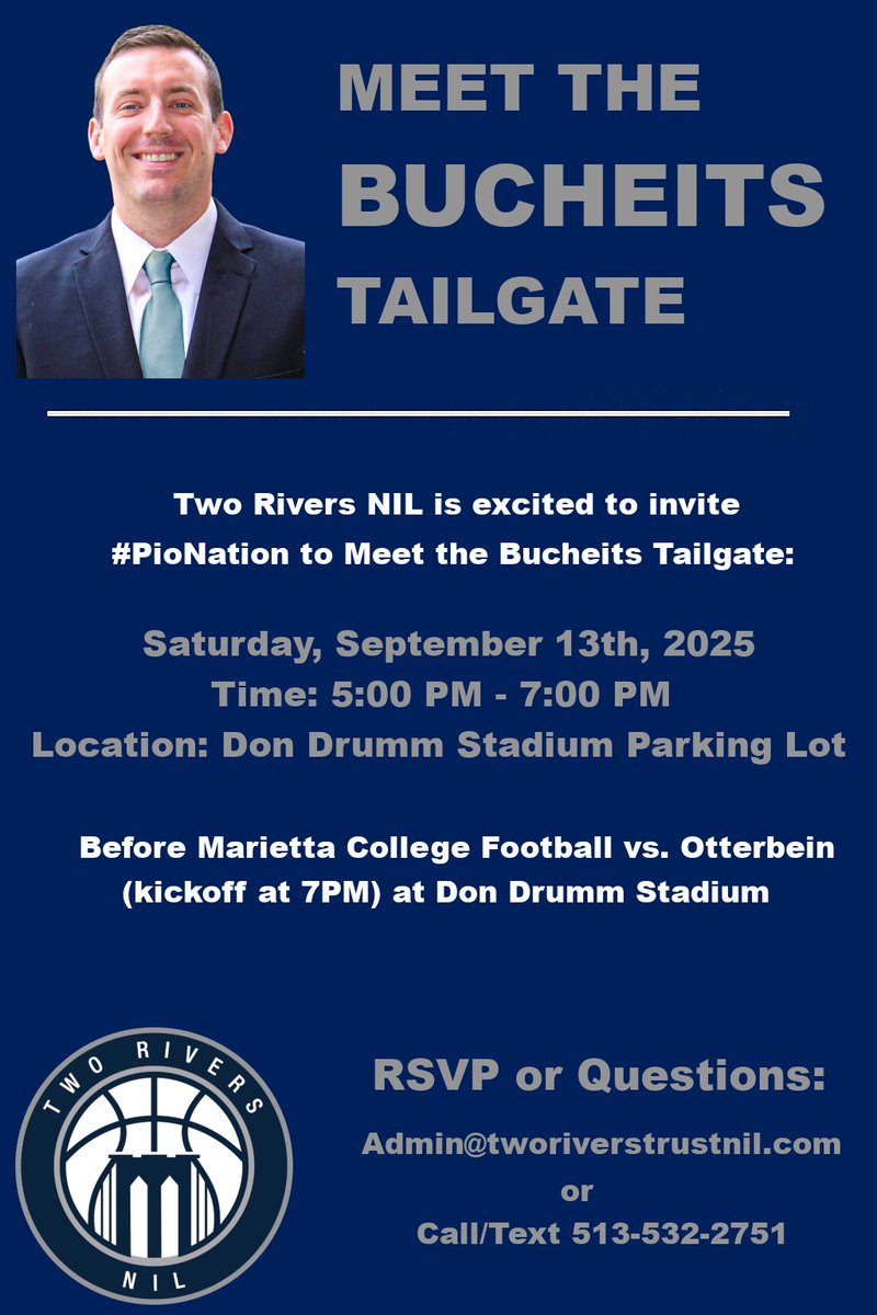 #PioNation
Join us for the Meet the Bucheits Tailgate:

📅 Saturday, Sept. 13 
⏰ 5–7 PM
📍 Don Drumm Stadium Parking Lot
RSVP to <a href="/TwoRiversNIL/">Two Rivers NIL</a> 

Join us before <a href="/Marietta_FB/">Marietta College Football</a> kickoffs at 7 PM for food, fun, and a chance to welcome the Bucheit family &amp; meet <a href="/MC_Pioneerhoops/">Marietta College Basketball</a>!