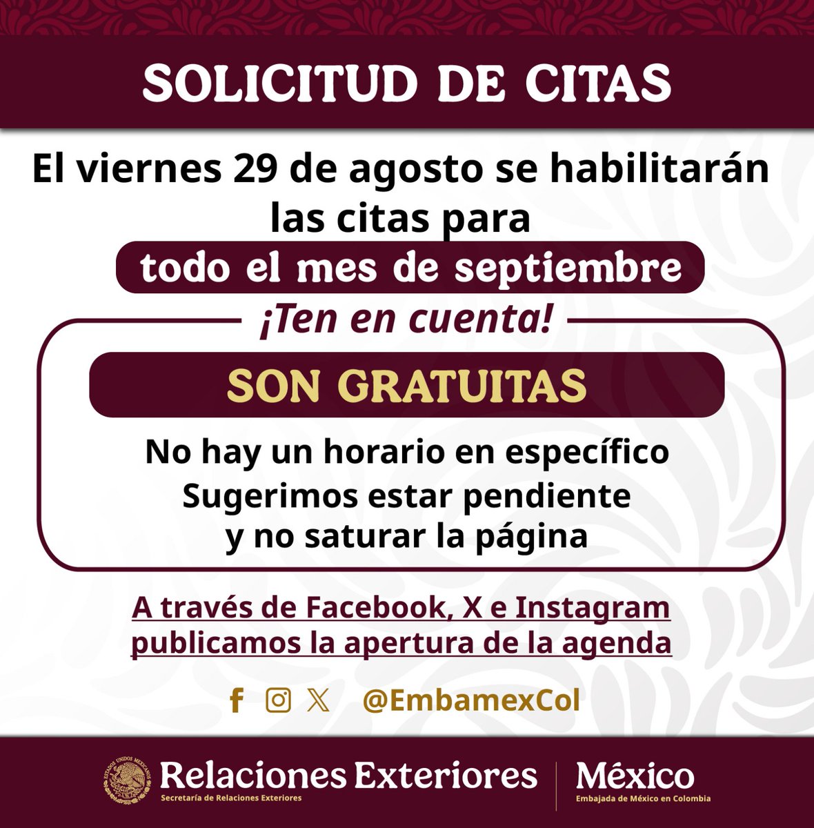 EmbaMexCol's tweet photo. 📢 INFORMACIÓN IMPORTANTE

El viernes 29 de agosto se habilitarán las citas para todo el mes de septiembre.

Te recomendamos estar pendiente de nuestras redes sociales, a través de Facebook, X e Instagram publicaremos la apertura de la agenda. https://t.co/50uBPNA8Bk