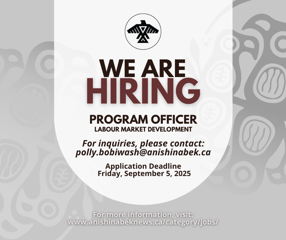 Anishinabek Nation (@anishnation) on Twitter photo We’re hiring! Check out our Labour Market Development – Program Officer position below.
Applications are to be submitted to: human.resources@anishinabek.ca.
Applications must be received no later than Friday, September 5, 2025.
Visit: anishinabeknews.ca/2025/08/25/lab… We’re hiring! Check out our Labour Market Development – Program Officer position below.
Applications are to be submitted to: human.resources@anishinabek.ca.
Applications must be received no later than Friday, September 5, 2025.
Visit: anishinabeknews.ca/2025/08/25/lab…