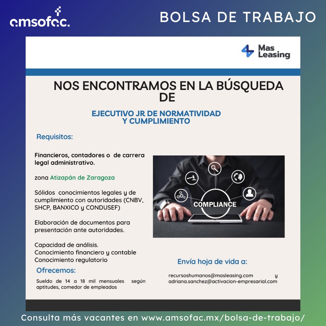 ¡Oportunidad laboral! 🚨 

Nuestro socio #MasLeasing busca Ejecutivo JR de Normatividad y Cumplimiento en Atizapán de Zaragoza. 📈

Si tienes experiencia en el área legal-financiera, ¡esta vacante es para ti! 

#SocioAMSOFAC #BolsaDeTrabajoAMSOFAC #Empleo #Finanzas