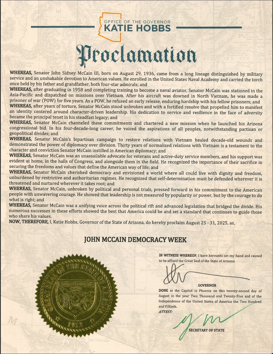 In honor of Senator John McCain’s legacy, I proclaimed August 25–31, 2025 as John McCain Democracy Week in Arizona. His life of service, resilience, and devotion to democracy continues to inspire us to defend freedom and uphold the values we share.