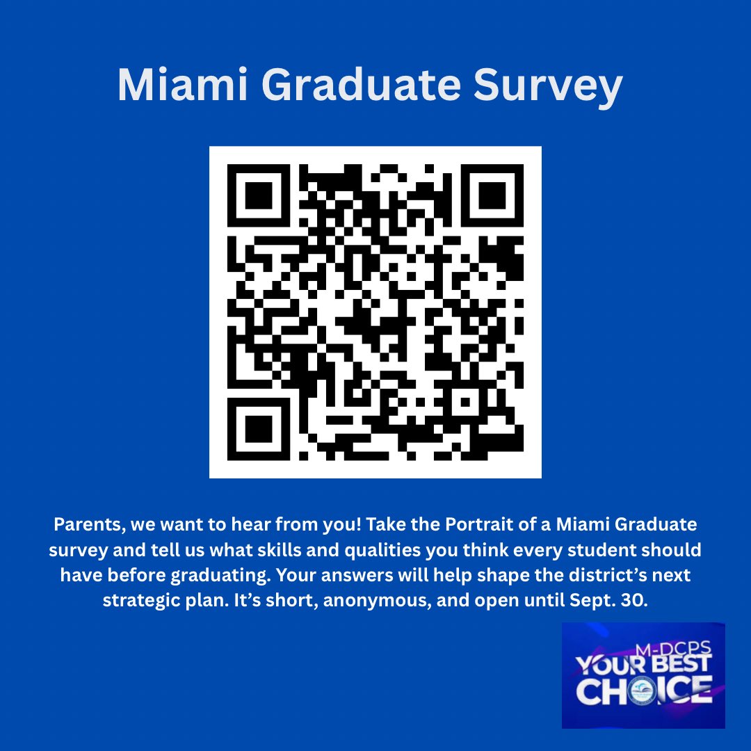 Parents, take the Portrait of a Miami Graduate survey and tell us what skills and qualities you think every student should have before graduating. <a href="/MDCPS/">Miami-Dade Schools</a> <a href="/SuptDotres/">Jose L. Dotres, Ed.D.</a> <a href="/RobertoAlonsoFL/">RobertoJAlonso</a>  #SHOWUPMDCPS #YourBestChoiceMDCPS