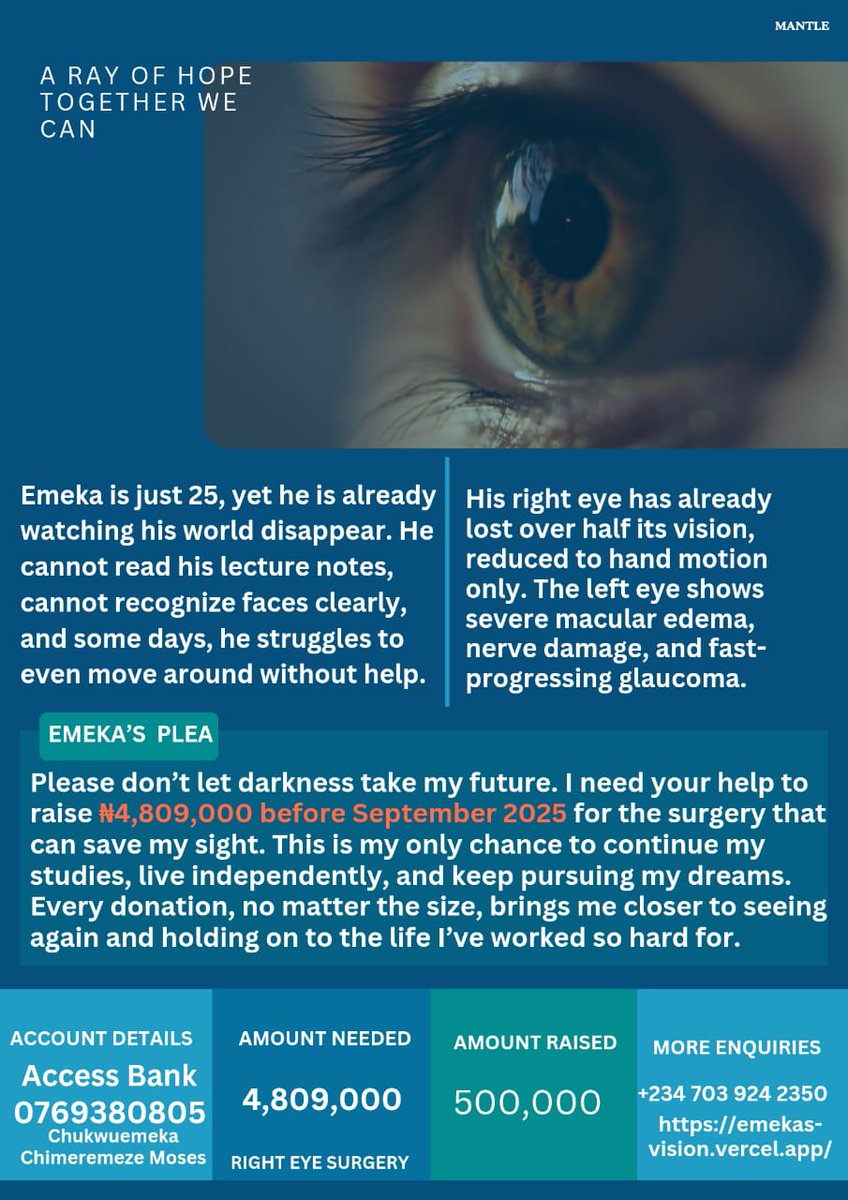 We have half a million in 2 days! Let's keep going. 

Share:
URGENT: Help a Colleague Save His Sight

- Who: Emeka Moses, writer.
- What: Needs ₦4.8M for emergency eye surgery to prevent permanent blindness.
- When: Surgery has to happen by end of September.

#saveEmekasvision
