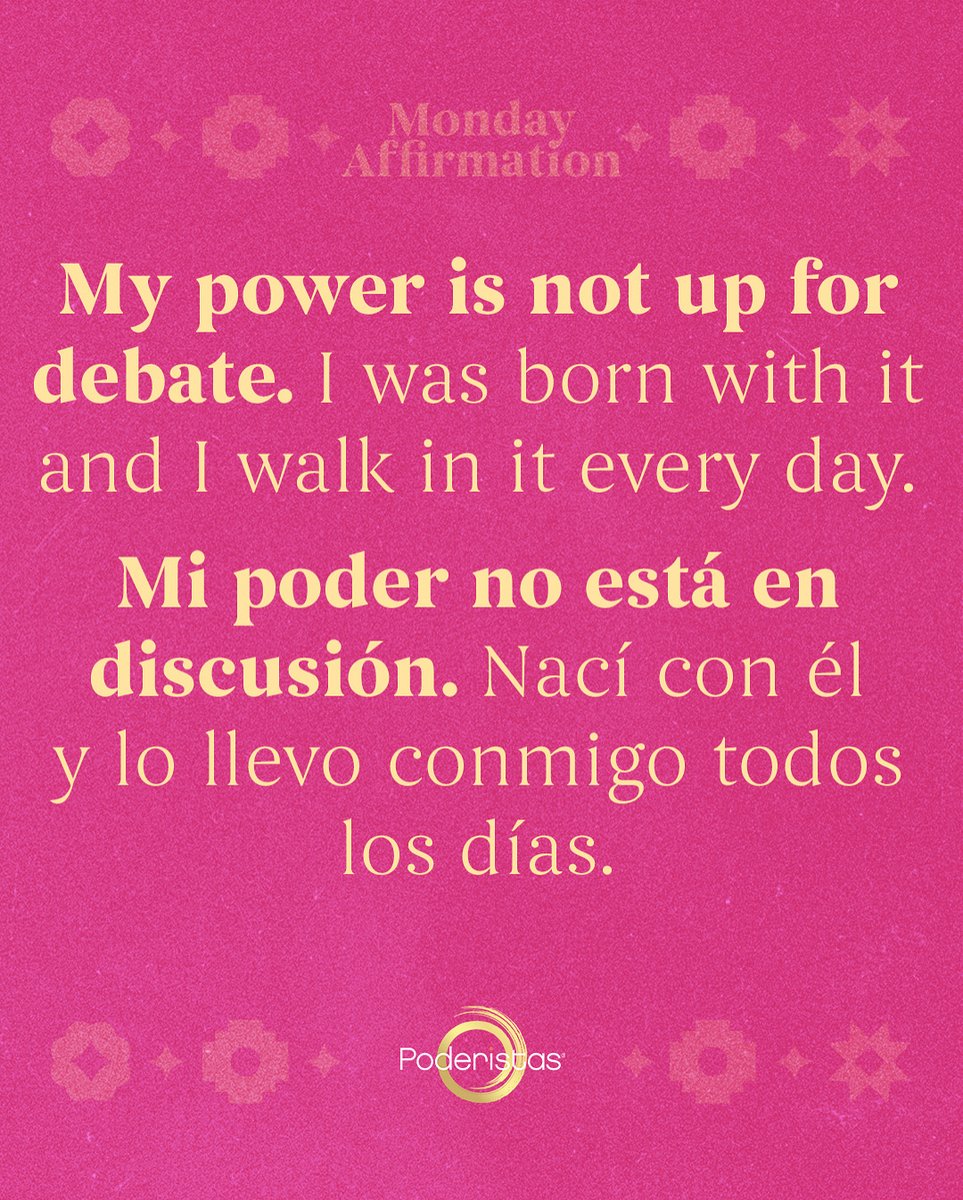 poderistas's tweet image. We don’t need a title, a mic, or a seat at their table to know what we’re capable of. This is your Monday remnder that you bring power with you – wherever you go. ⚡️#Poderistas