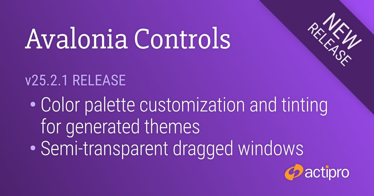 Actipro #Avalonia Controls v25.2.1 is out now, adding full customization capabilities for theme color palettes, including easy tinting of a theme. <a href="/AvaloniaUI/">Avalonia UI</a> 
actiprosoftware.com/blog/post/2c10…