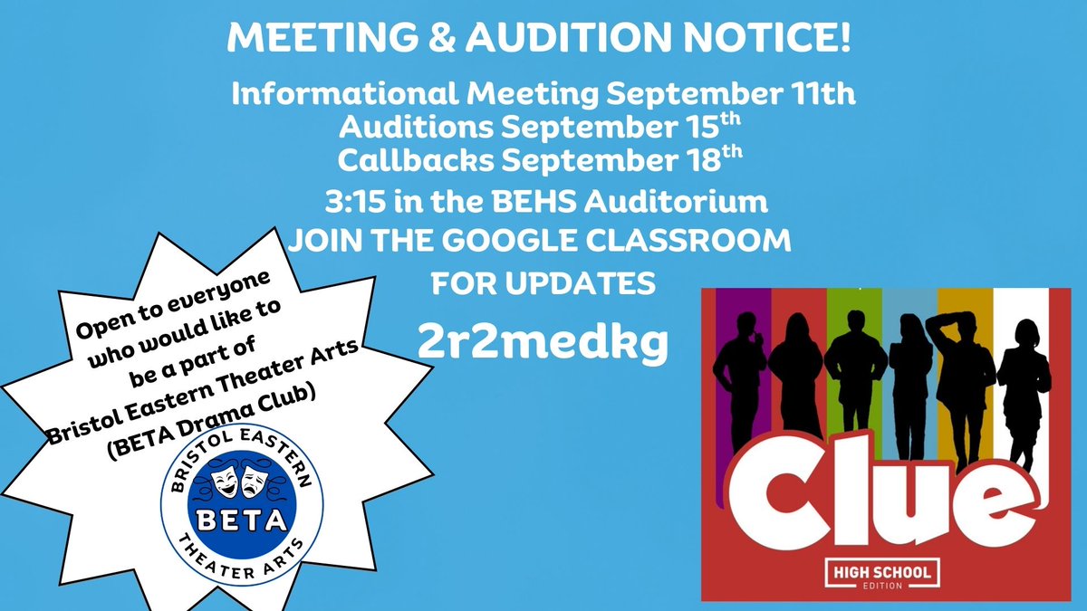 BETA (Bristol Eastern Theater Arts) will be holding our first meeting on Thursday, September 11th at 3:15 PM in the auditorium.
Join our Google Classroom for updates and announcements: Code: 2r2medkg