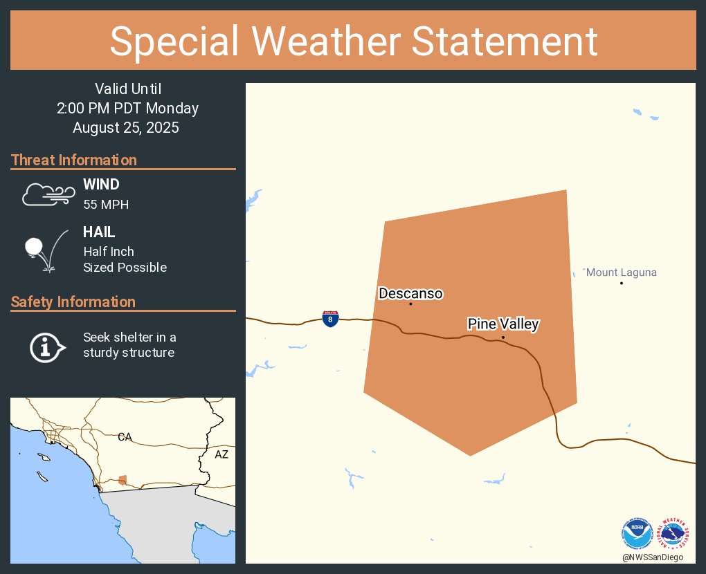 A special weather statement has been issued for Pine Valley CA and  Descanso CA until 2:00 PM PDT