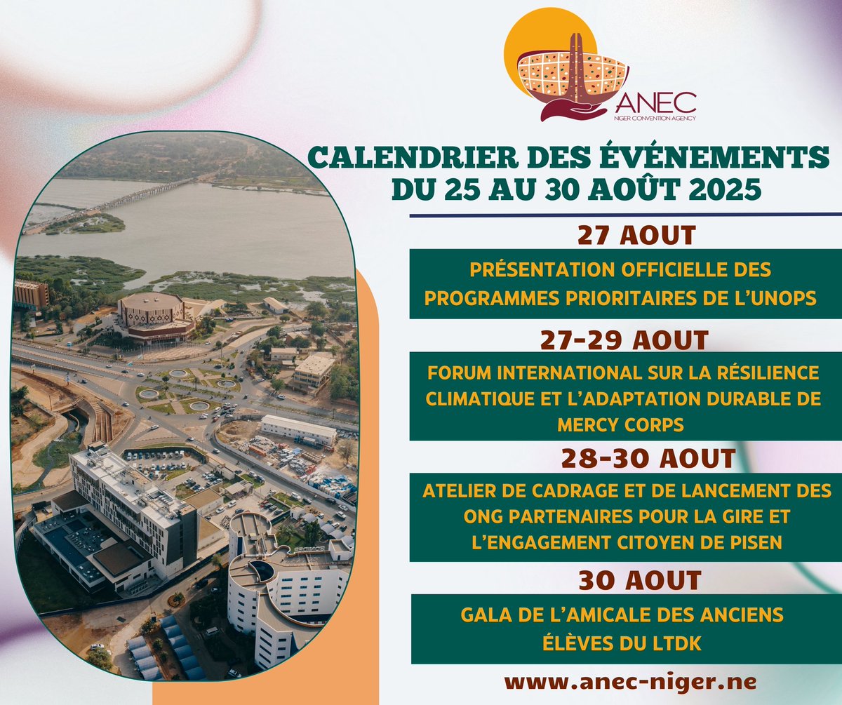 Calendrier des événements à #Niamey, pour la semaine du 25 au 30 Août  2025.
#destinationniger 
#Niger