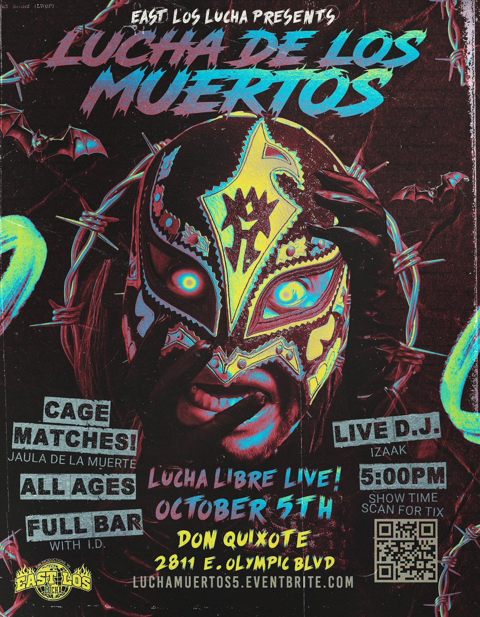 East Los Lucha (@eastloslucharjn) on Twitter photo 🚨 NEXT SHOW 🚨
Sunday October 5th
EAST LOS LUCHA presents Lucha De Los Muertos 5 featuring the Jaula De La Muerte!
LIVE at <a href="/DonQuixoteLA/">Don Quixote</a> ‼️
Doors open 4:30p | 5pm Showtime
All Ages | Full bar w/ ID 🍸
🎟️ luchamuertos5.eventbrite.com 🚨 NEXT SHOW 🚨
Sunday October 5th
EAST LOS LUCHA presents Lucha De Los Muertos 5 featuring the Jaula De La Muerte!
LIVE at <a href="/DonQuixoteLA/">Don Quixote</a> ‼️
Doors open 4:30p | 5pm Showtime
All Ages | Full bar w/ ID 🍸
🎟️ luchamuertos5.eventbrite.com