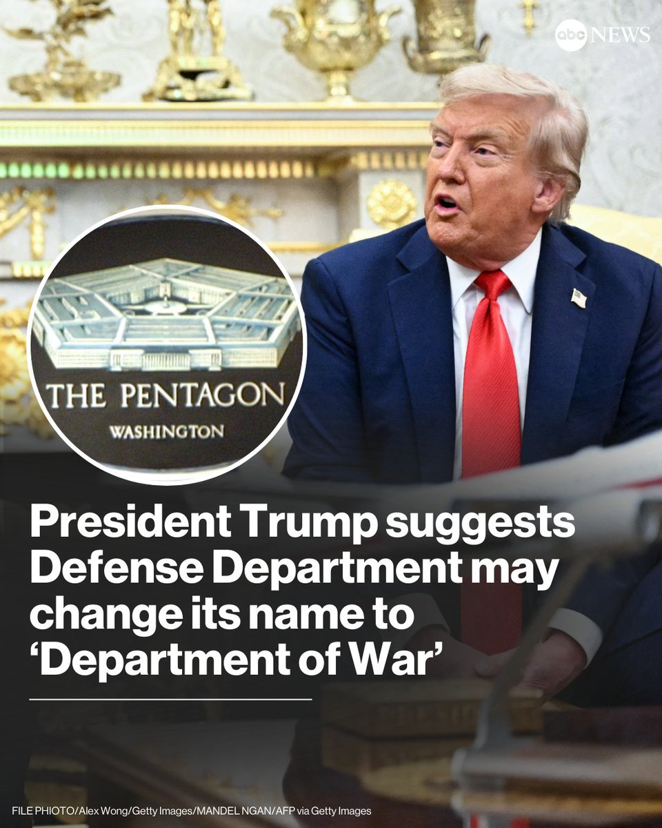 ABC's tweet image. Pres. Trump at two White House events on Monday indicated that the Department of Defense may change its name to the Department of War.

The Defense Department was created as the Department of War in 1789. It was later reorganized and renamed after WWII. abcnews.link/lPszk9B