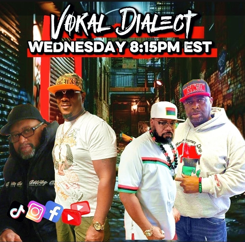 MooreKenwardo's tweet image. Vokal Dialect live on YouTube Wednesday 8:15 Est. #vokaldialect #knowledgeiskey #streetlawsoldiers