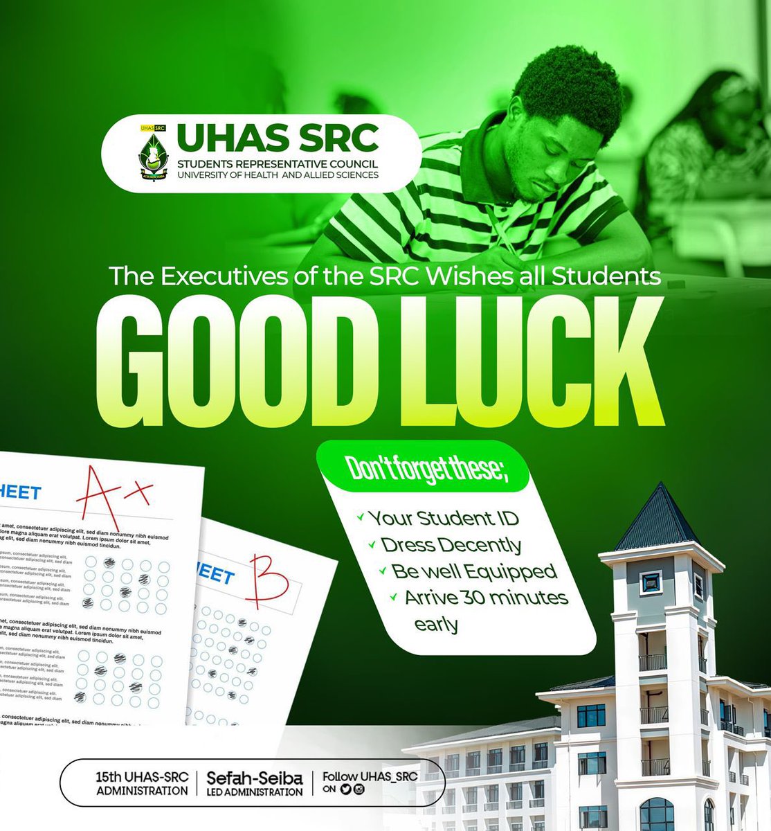 uhas__src's tweet image. Wishing all UHAS students the very best in their exams!
Stay prepared, stay punctual and don’t forget your Student ID. Success is yours!
#UHASSRC
#SefahSeibaLedAdministration
#15thUHASSRCAdministration