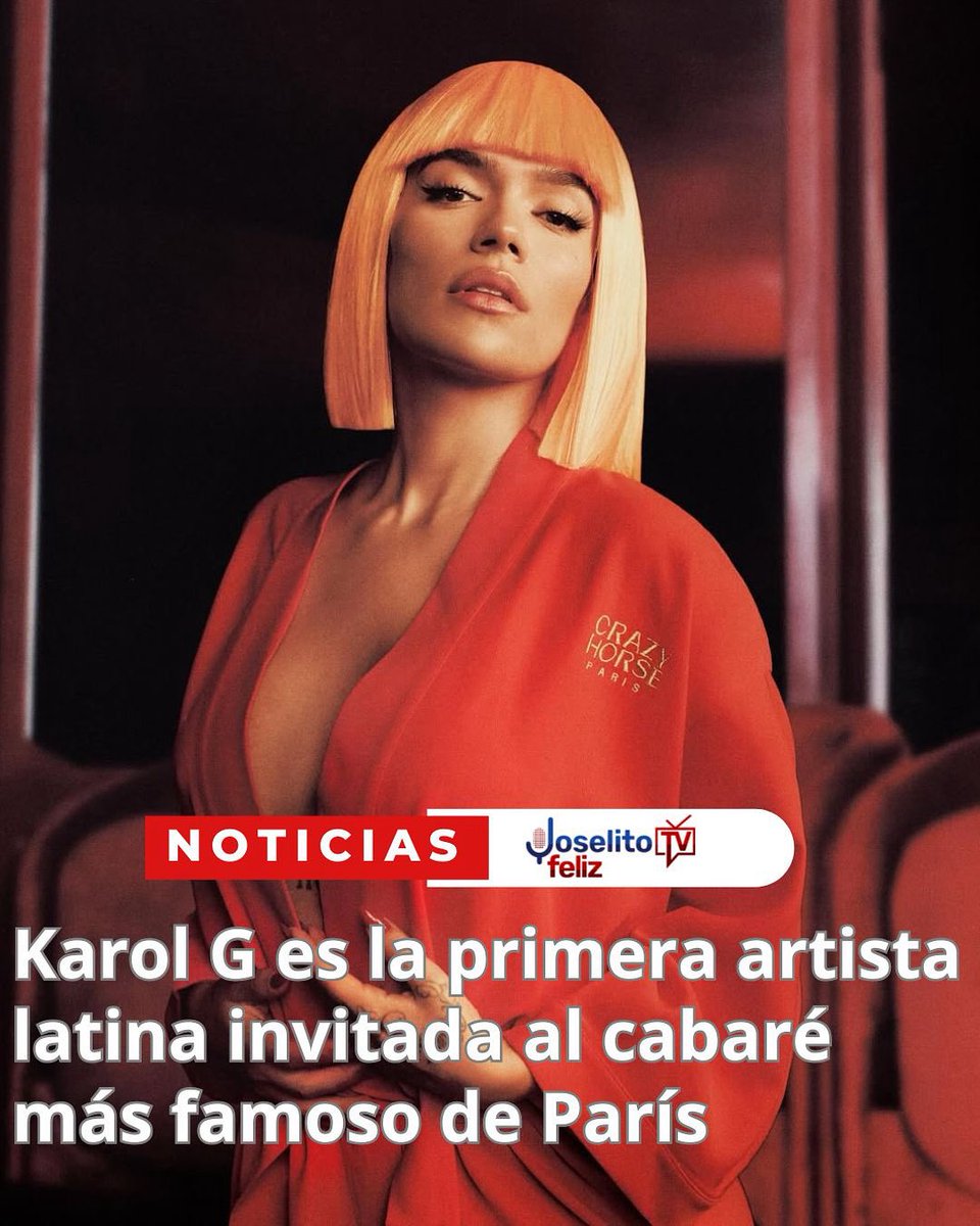 Karol G es la primera artista latina invitada al cabaré más famoso de París joselitotv.com.do/karol-g-es-la-…