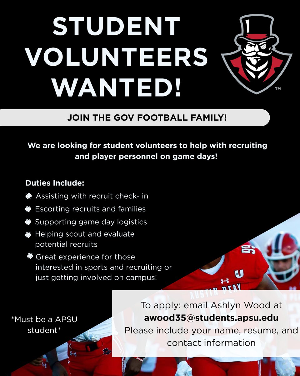 Austin Peay Football (@govsfb) on Twitter photo ๐๐จ๐ฆ๐ง๐๐ก ๐ฃ๐๐๐ฌ ๐ฆ๐ง๐จ๐๐๐ก๐ง๐ฆ... ๐ฉ๐
We are looking for student volunteers to work with our football recruiting and player personnel staff on gamedays!
Email Ashlyn Wood at awood35@students.apsu.edu to apply! ๐๐จ๐ฆ๐ง๐๐ก ๐ฃ๐๐๐ฌ ๐ฆ๐ง๐จ๐๐๐ก๐ง๐ฆ... ๐ฉ๐
We are looking for student volunteers to work with our football recruiting and player personnel staff on gamedays!
Email Ashlyn Wood at awood35@students.apsu.edu to apply!