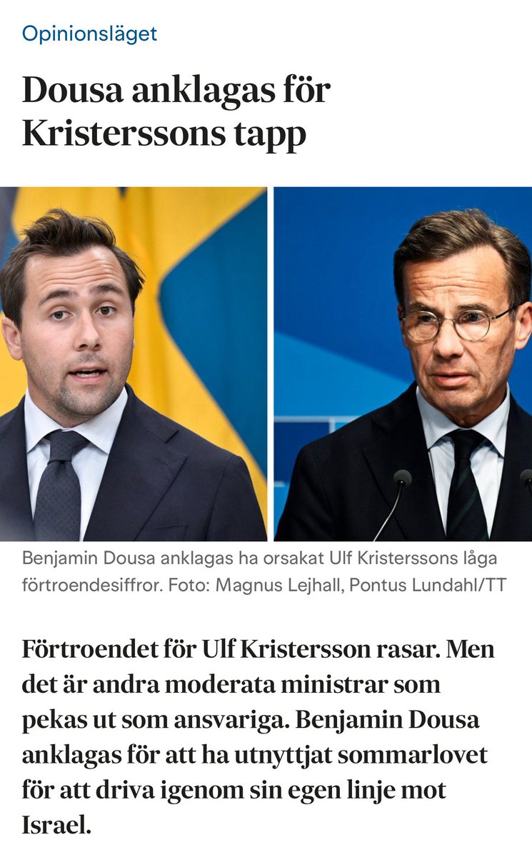 Haha att M-källor nu försöker förklara Kristerssons förtroendesiffror med att Benjamin Dousa passade på att ändra Sveriges utrikespolitik under sommarlovet är verkligen next level spinn: svd.se/a/QM1rOJ/benja…